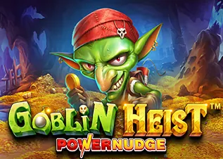 ize888 Goblin Heist Powernudge ทดลองเล่นฟรี